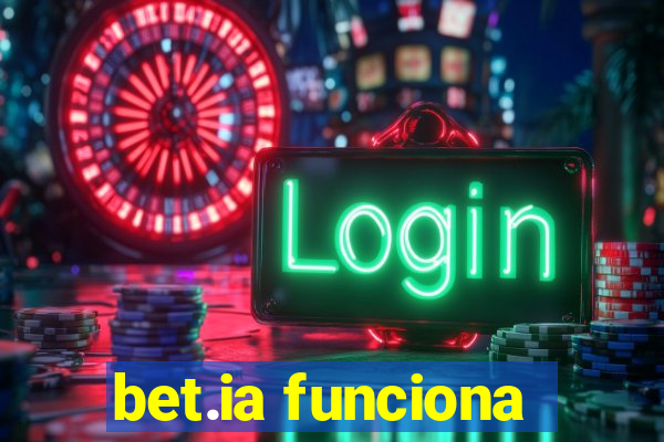 bet.ia funciona